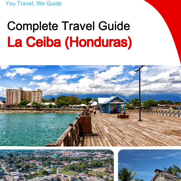 The city trip guide for La Ceiba (Honduras)