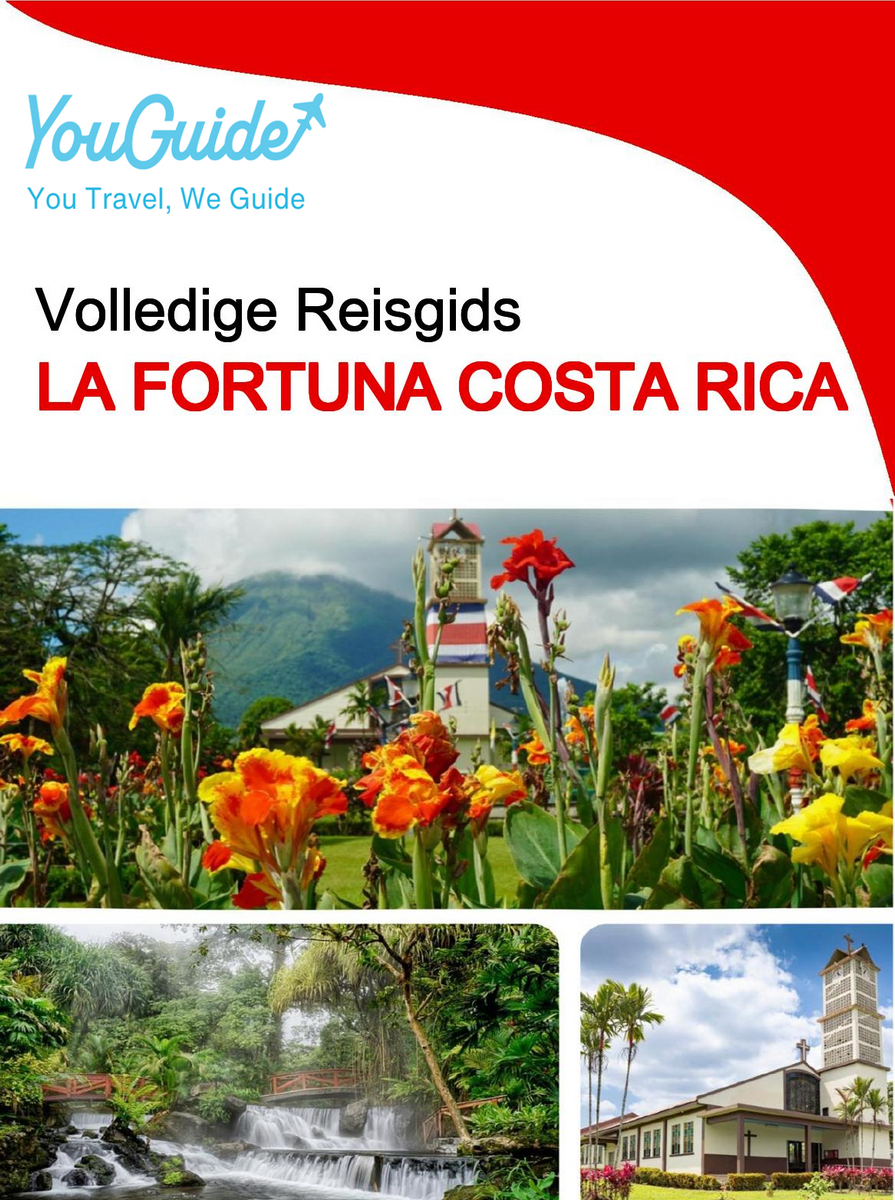 The city trip guide for La Fortuna (Costa Rica)