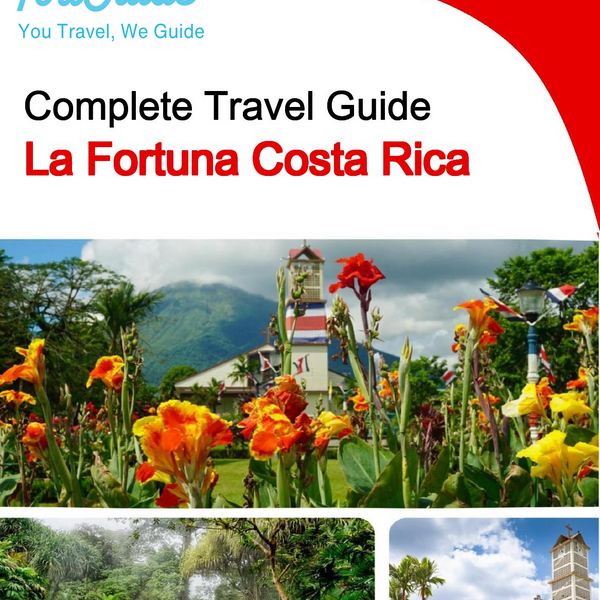 The city trip guide for La Fortuna (Costa Rica)