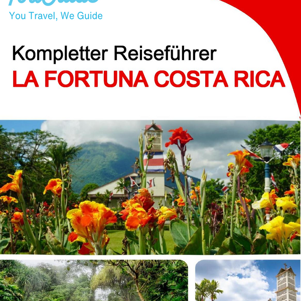 The city trip guide for La Fortuna (Costa Rica)