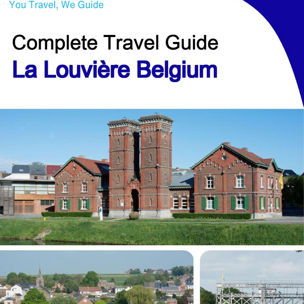 The city trip guide for La Louvière (Belgium)