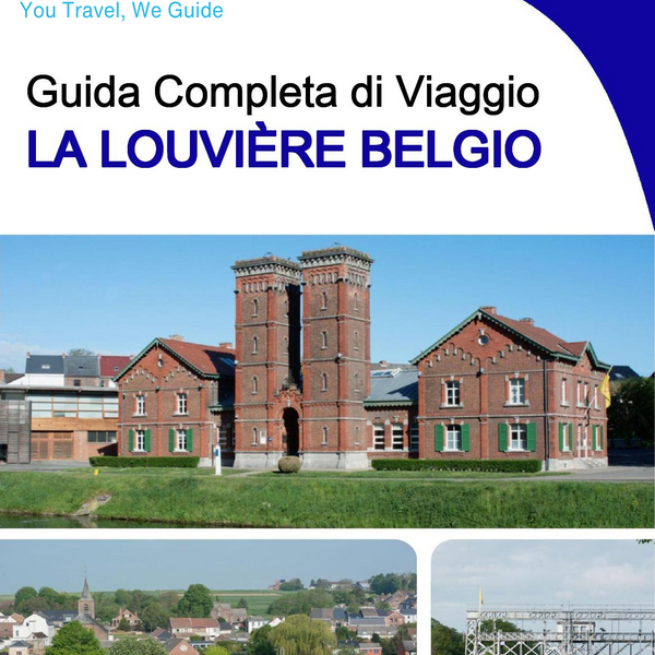 The city trip guide for La Louvière (Belgium)