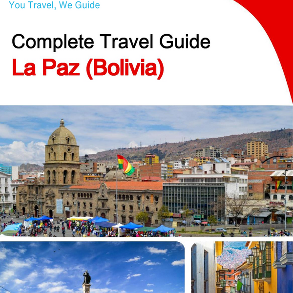 The city trip guide for La Paz (Bolivia)