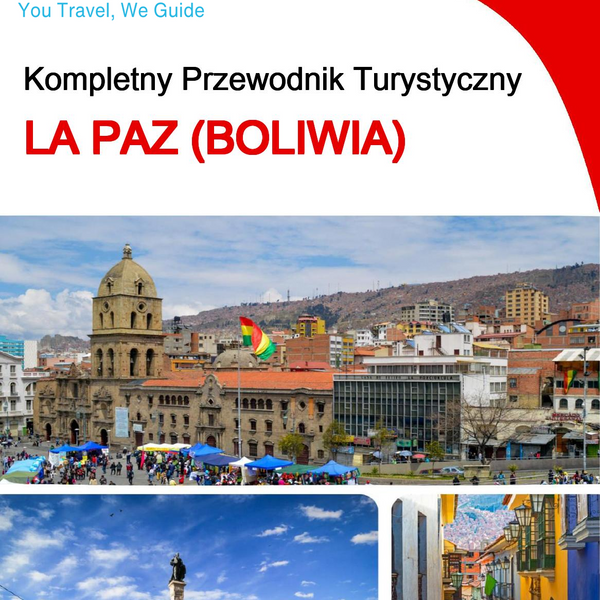 The city trip guide for La Paz (Bolivia)