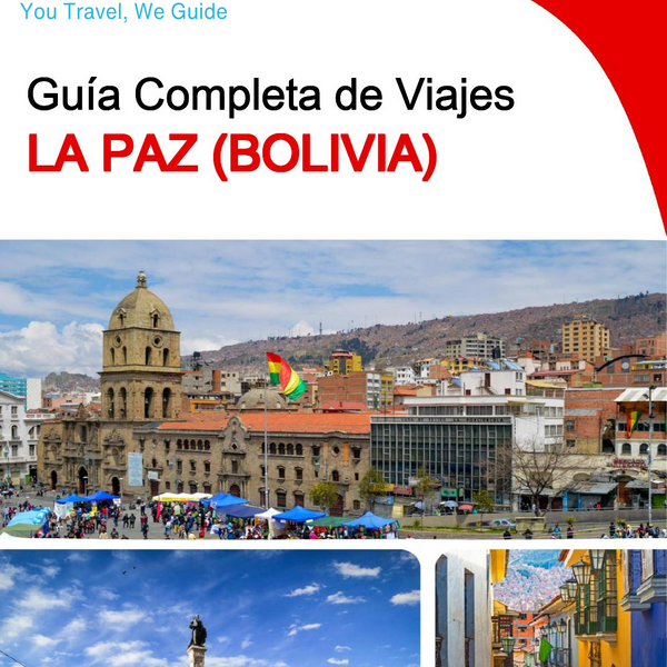 The city trip guide for La Paz (Bolivia)