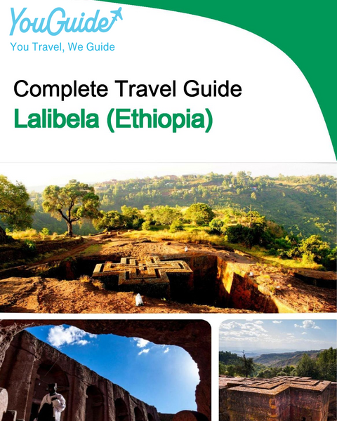 The city trip guide for Lalibela (Ethiopia)