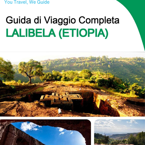 The city trip guide for Lalibela (Ethiopia)