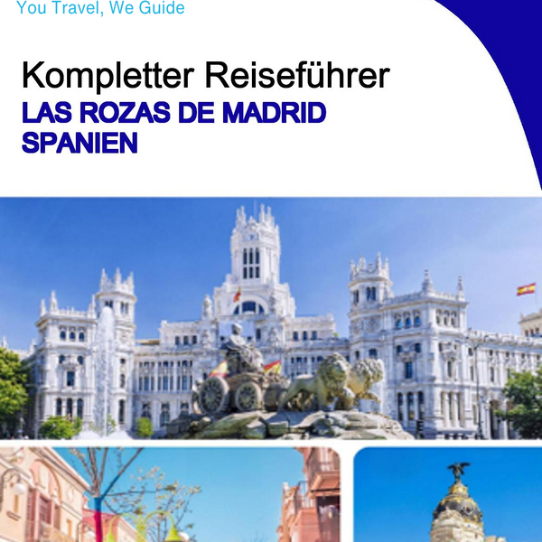 The city trip guide for Las Rozas de Madrid (Spain)