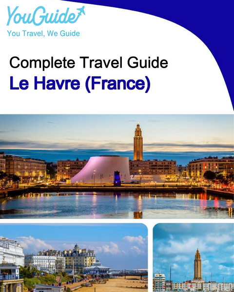 The city trip guide for Le Havre (France)