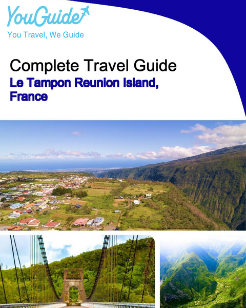 The city trip guide for Le Tampon (Reunion Island, France)