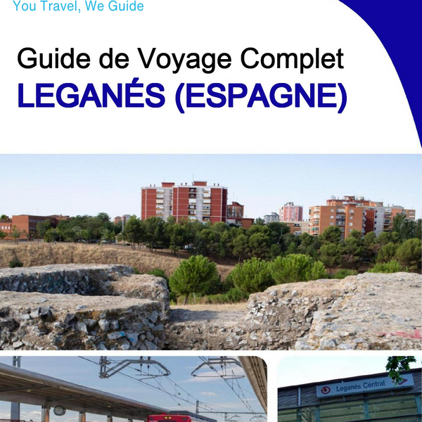 The city trip guide for Leganés (Spain)