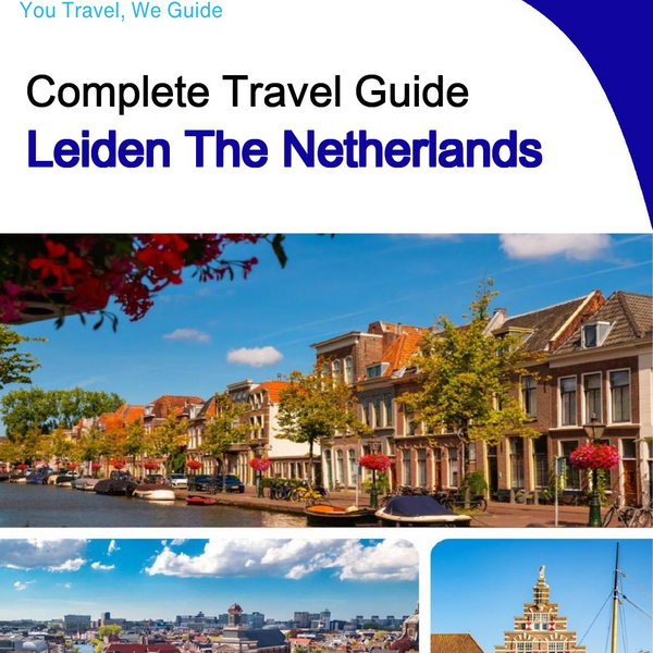 The city trip guide for Leiden (The Netherlands)