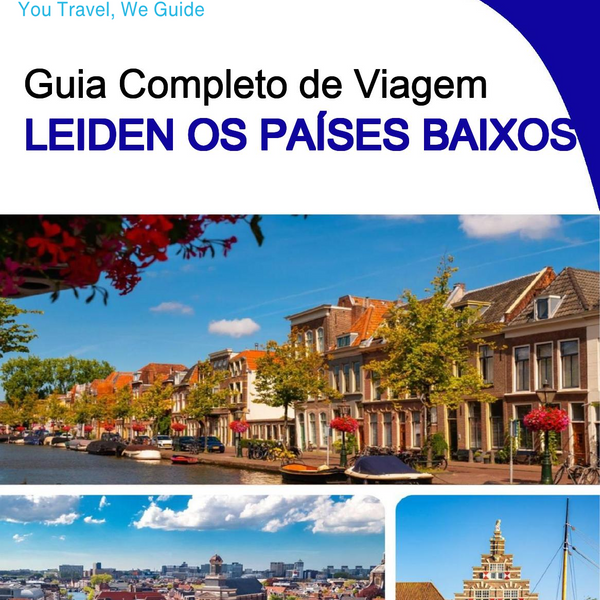 The city trip guide for Leiden (The Netherlands)