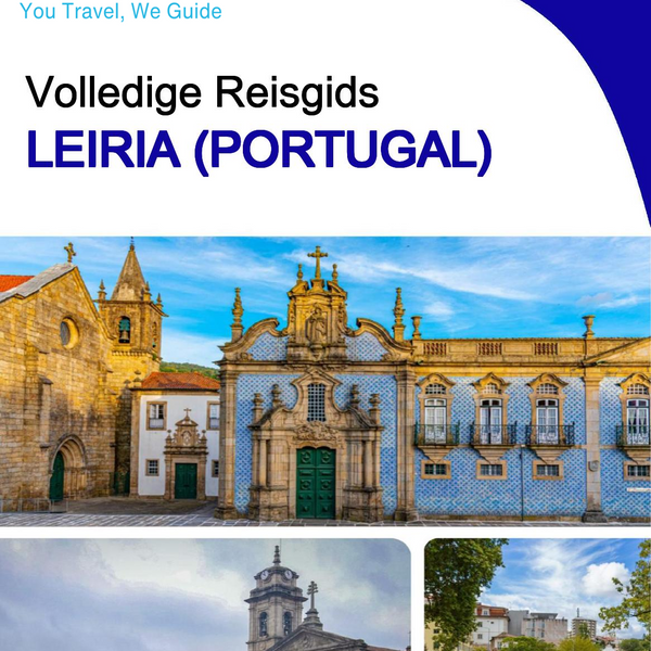 The city trip guide for Leiria (Portugal)