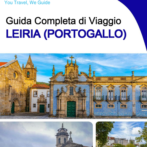 The city trip guide for Leiria (Portugal)