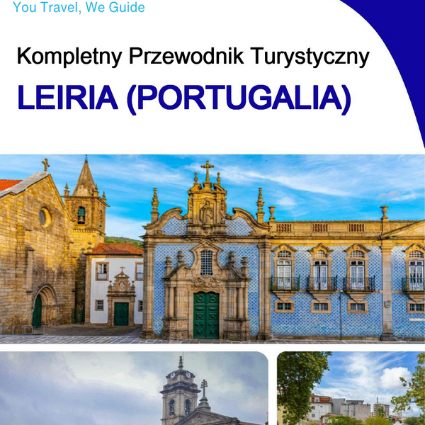 The city trip guide for Leiria (Portugal)