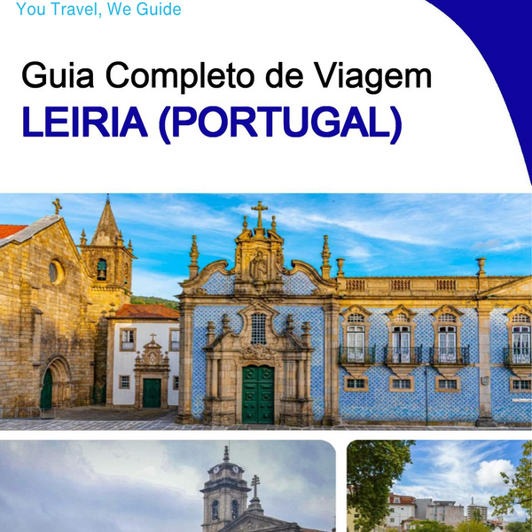 The city trip guide for Leiria (Portugal)