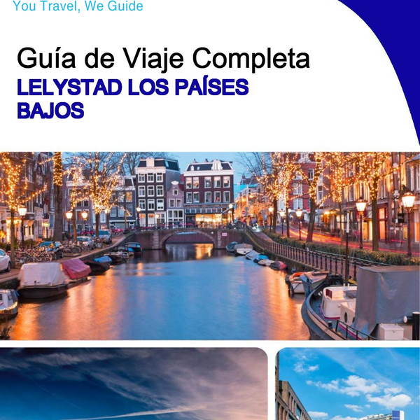 The city trip guide for Lelystad (The Netherlands)