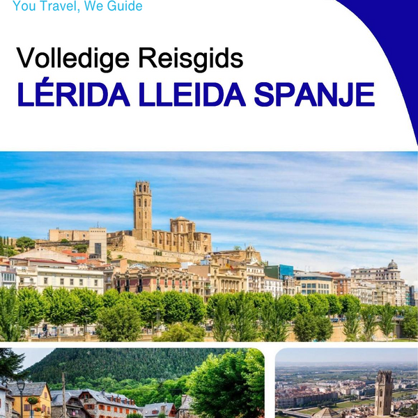 The city trip guide for Lérida (Lleida) (Spain)