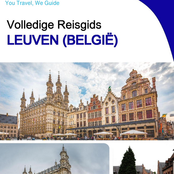 The city trip guide for Leuven (Belgium)