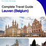 The city trip guide for Leuven (Belgium)