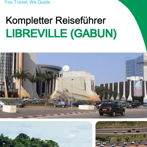 The city trip guide for Libreville (Gabon)