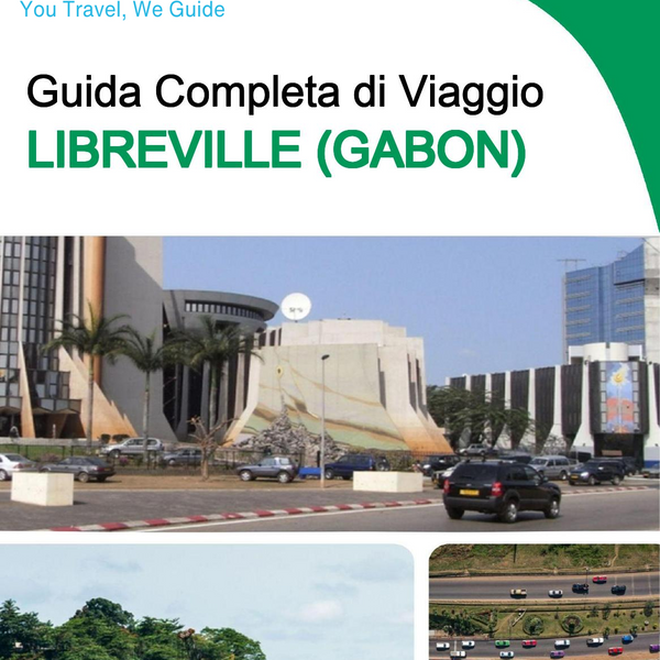 The city trip guide for Libreville (Gabon)