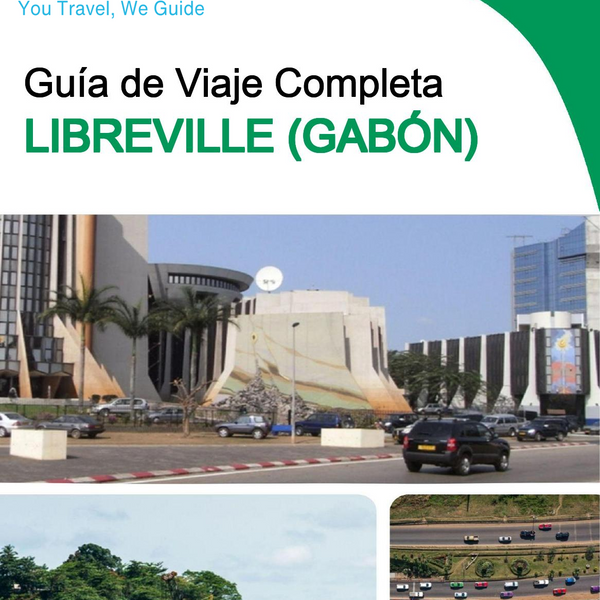 The city trip guide for Libreville (Gabon)