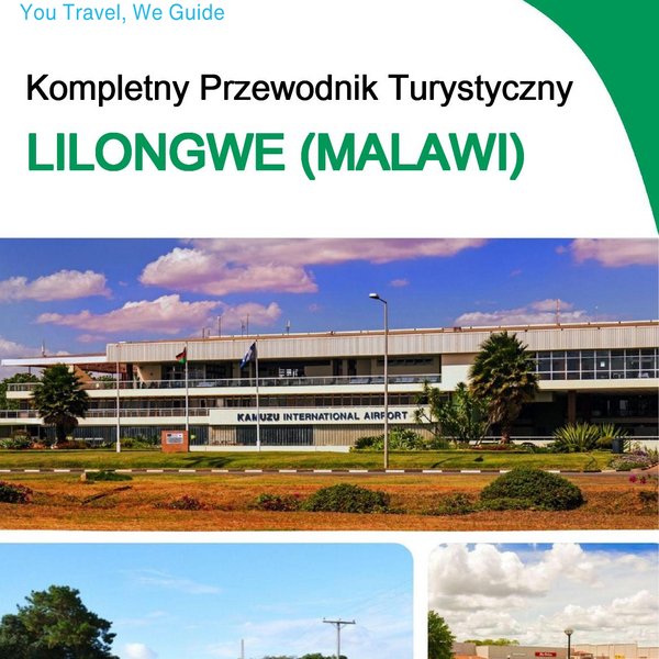 The city trip guide for Lilongwe (Malawi)
