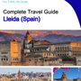 The city trip guide for Lleida (Spain)