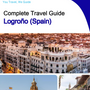 The city trip guide for Logroño (Spain)