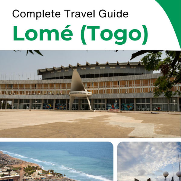 The city trip guide for Lomé (Togo)