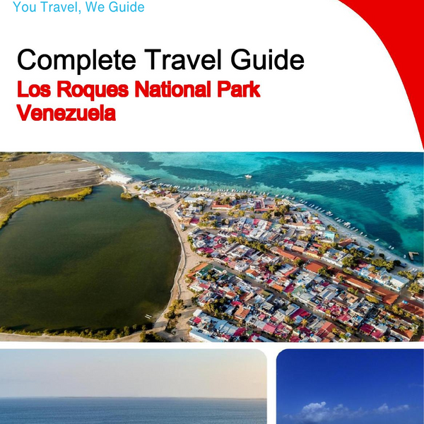 The city trip guide for Los Roques National Park (Venezuela)
