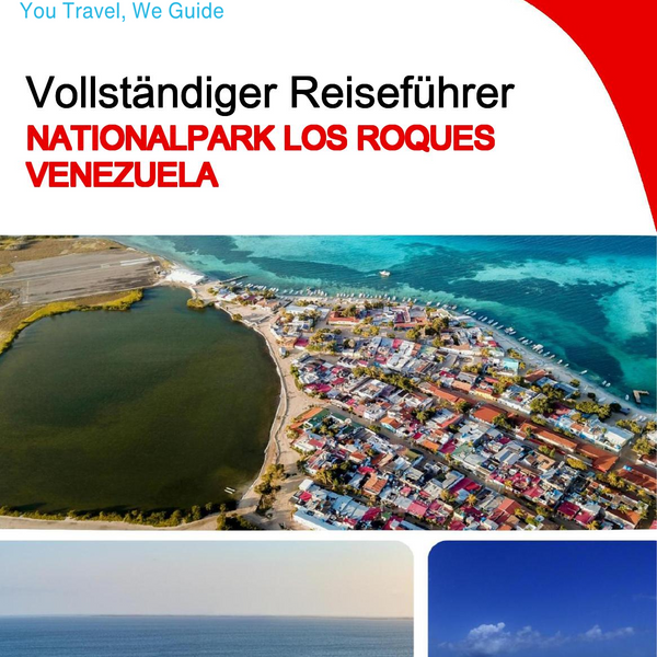 The city trip guide for Los Roques National Park (Venezuela)