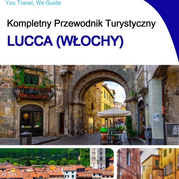 The city trip guide for Lucca (Italy)