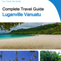 The city trip guide for Luganville (Vanuatu)