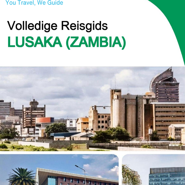 The city trip guide for Lusaka (Zambia)