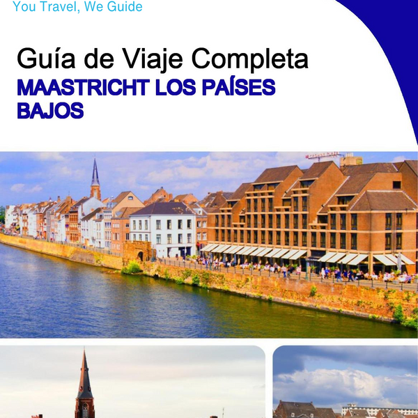 The city trip guide for Maastricht (The Netherlands)