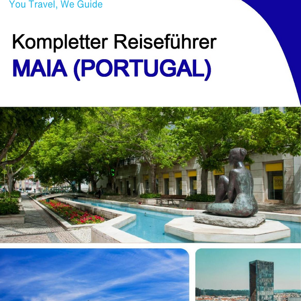 The city trip guide for Maia (Portugal)