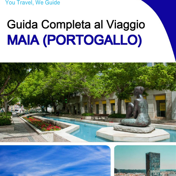 The city trip guide for Maia (Portugal)