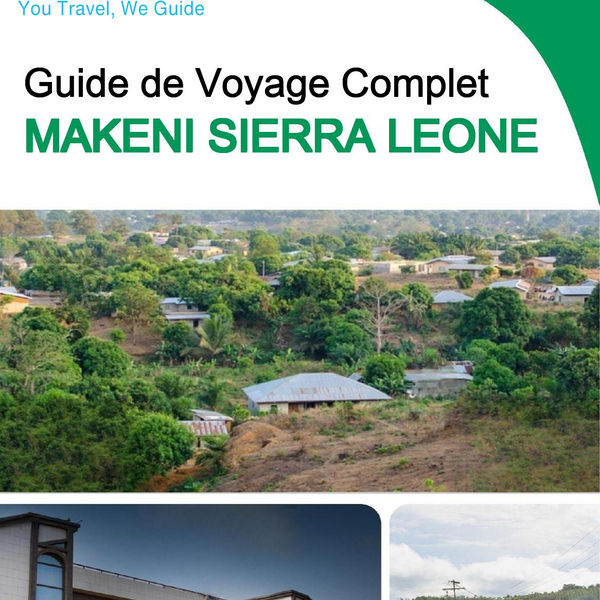 The city trip guide for Makeni (Sierra Leone)