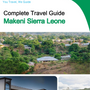 The city trip guide for Makeni (Sierra Leone)