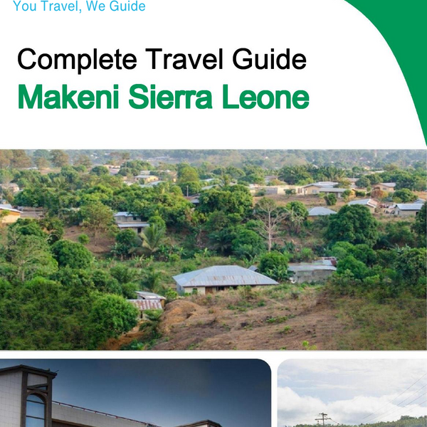 The city trip guide for Makeni (Sierra Leone)