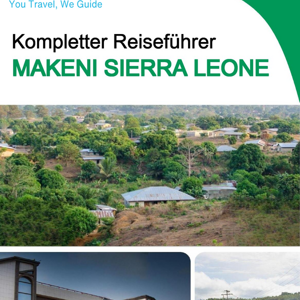 The city trip guide for Makeni (Sierra Leone)