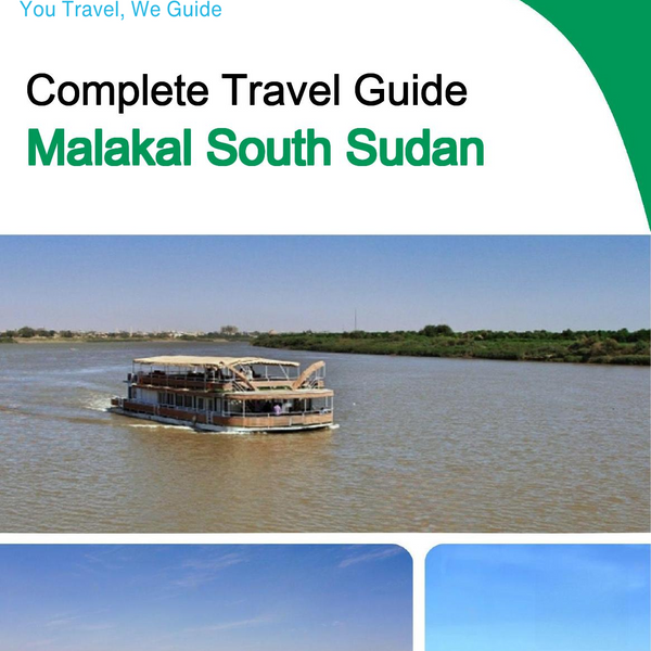 The city trip guide for Malakal (South Sudan)