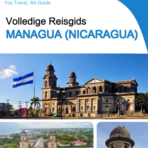 The city trip guide for Managua (Nicaragua)