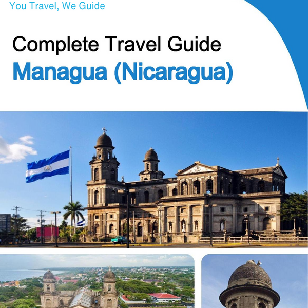 The city trip guide for Managua (Nicaragua)