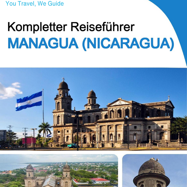 The city trip guide for Managua (Nicaragua)