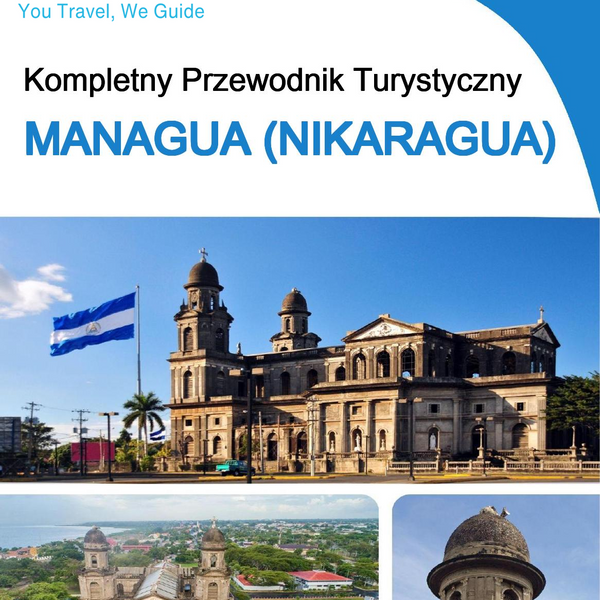The city trip guide for Managua (Nicaragua)