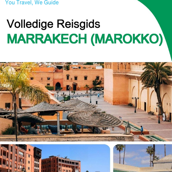 The city trip guide for Marrakech (Morocco)